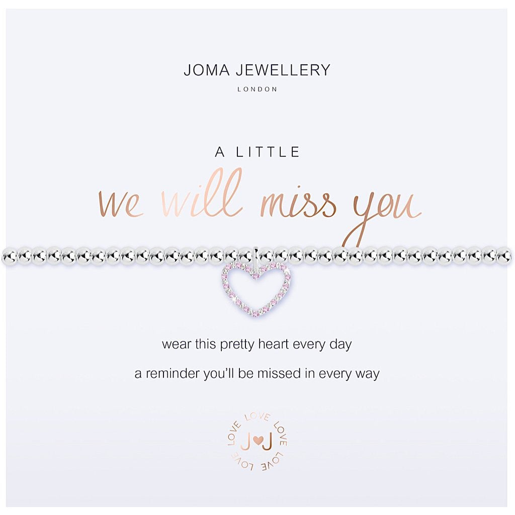 Joma jewellery- We Will Miss You  Bracelet