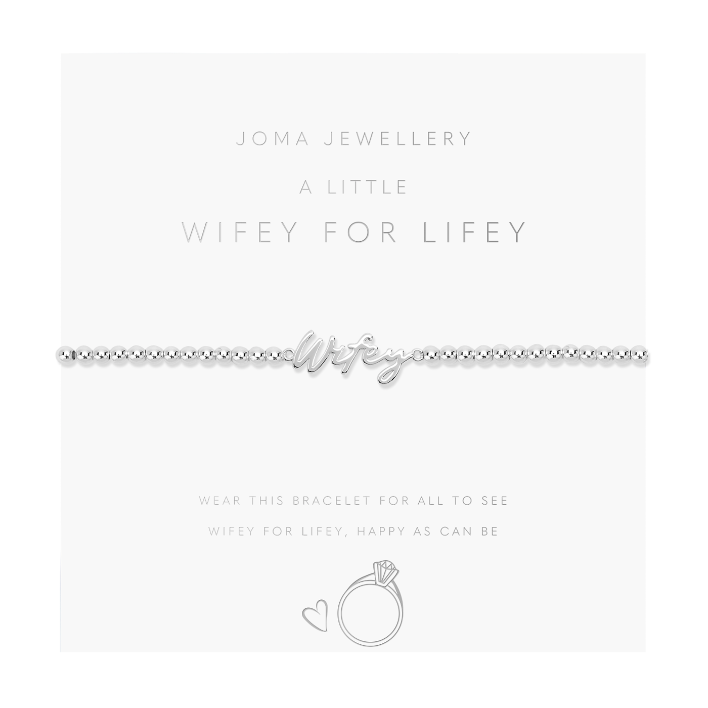 A Little 'Wifey For Lifey' Bracelet - Joma jewellery