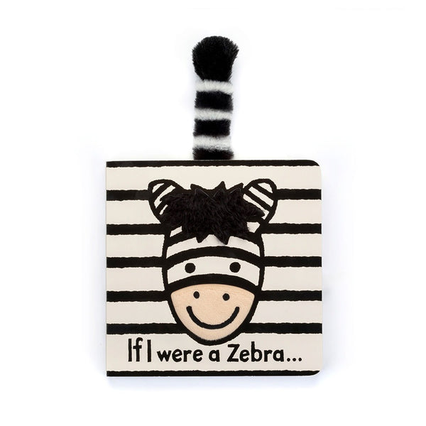 If I were a Zebra Board Book